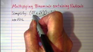 Multiplying Binomials containing Radicals [upl. by Ardnuahs]