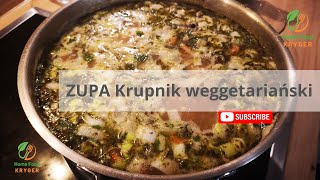 Zupa Krupnik Wegetariański [upl. by Nelo]