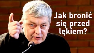 Jak bronić się przed lękiem  Ks Piotr Pawlukiewicz [upl. by Ferris24]