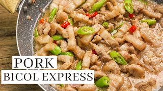 How To Cook Pork Bicol Express  Pinoy Recipe [upl. by Iraj]