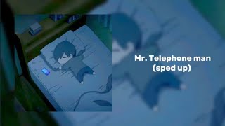 mr telephone man new edition sped up [upl. by Halsted512]