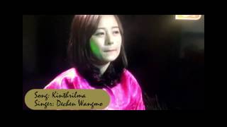 Bhutanese Song  Kinthrilma  Dechen Wangmo Trowa  BBS [upl. by Clemence]