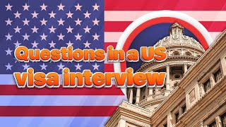 What are the US visa interview questions and answers [upl. by Pincince]