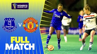 Full Match Everton v Manchester United  Womens League Cup 2425 [upl. by Ailin]