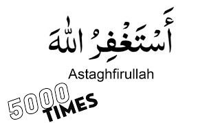 Astagfirullah 5000 Time [upl. by Nguyen]