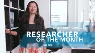 Miya KomoriGlatz  Researcher of the Month  Juli 2018 [upl. by Stillmann729]