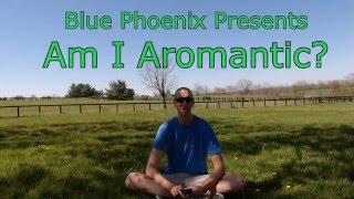 Am I Aromantic [upl. by Britney]