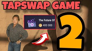 The Future of TapSwap Game Part 2 Gaming By Vlogger [upl. by Ardella624]