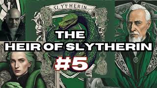 The True Heir of Salazar Slytherin 5 Harry Potter Fanfiction [upl. by Koffler534]