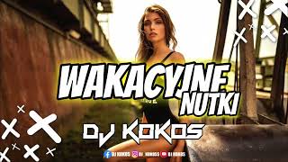 🌴☀️ WAKACYJNE NUTKI 2022 🌴☀️ NAJLEPSZA KLUBOWA MUZYKA 🔥 WAKACYJNA SKŁADANKA 🔥 DJ KOKOS [upl. by Harpp937]