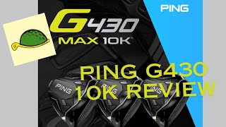 Ping G430 10K Driver Review More MOI is it better [upl. by Grindle]