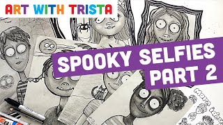 How to Add Extras to Your Spooky Selfie Portrait Art Lesson Part 2  Art With Trista Video Tutorial [upl. by Laise]