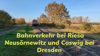 Bahnverkehr bei Riesa Neusörnewitz und Coswig bei Dresden [upl. by Rosemarie710]