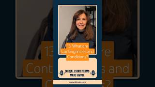 13 What are Contingencies and Conditions Real Estate Terms for Beginners [upl. by Giusto]