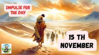 Impulse for the day –15 th November 2024– Pastor Bernd [upl. by Boatwright]