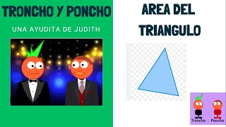 Troncho y Poncho✅Área del Triangulo [upl. by Pope188]