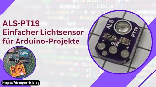 Der ALSPT19 Einfacher Lichtsensor für ArduinoProjekte [upl. by Emera]