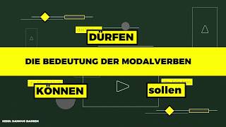 Die Bedeutungen der Modalverben 1 [upl. by Bartholomew]