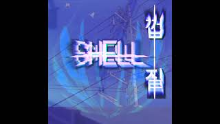 껍질 貝殻 SHELL [upl. by Garrett257]