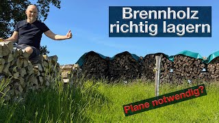 Brennholz Meterholz richtig trocknen und lagern muss es immer eine Plane sein [upl. by Gordie]