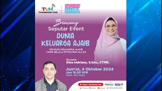 EVENT KITA  Dunia Keluarga Ajaib  Edukasi Keluarga Ajaib Yang Selalu Ditolong Allah [upl. by Boffa]