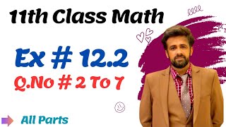 1st year math exercise 122 question number 2 to 7  11th class math chapter 12 exercise 122 [upl. by Karrah876]