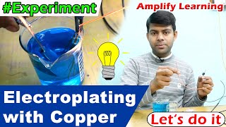 Electroplating with Copper  Uses of Electrolysis  Chemistry in Real Life Experiment [upl. by Heathcote]