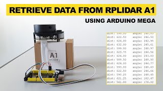 How To Connect and Retrieve Data From RPLidar Using Arduino Mega [upl. by Englebert]