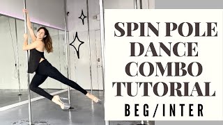 SPIN POLE DANCE COMBO TUTORIAL FOR BEGINNERS  BEGINNER POLE SPIN MOVES [upl. by Heim]