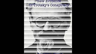 Grover Furr Lecture on quotNew Evidence of Trotskys Conspiracyquot [upl. by Tutto]