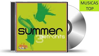 Summer Eletrohits VOL 3  2006 [upl. by Adnalay]