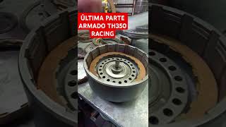 ARMADO TH350 RACING CON INSTALACIÓN DE SHIFT KIT [upl. by Babbie]