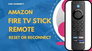 StepbyStep Guide Reset and Reconnect Amazon Fire TV Stick Remote Using TV Remote or App Full Video [upl. by Aitsirt]