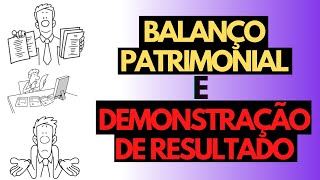 BALANÇO PATRIMONIAL E DEMONSTRAÇÃO RESULTADOConceitos Básicos em 10 min Demonstrações Financeiras [upl. by Flossy765]