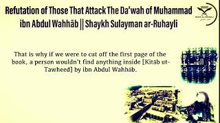 A Refutation of Those That Attack The Da’wah of Muhammad ibn Abdul Wahhāb [upl. by Pilihp971]