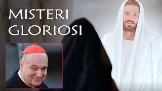 MISTERI GLORIOSI  mercoledì e domenica  CARDINAL COMASTRI  video relativi ai misteri [upl. by Ahseet]