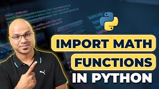 16 Python Tutorial for Beginners  Import Math Functions in Python [upl. by Htebiram]