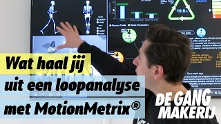 Wat haal jij als hardloper uit een loopanalyse met MotionMetrix®  8 DE GANGMAKERIJ [upl. by Karoly]