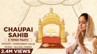 Chaupai Sahib by Harshdeep Kaur amp Gulraj Singh  Full Paath with Lyrics amp Translation [upl. by Anilyx]