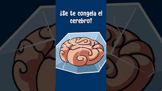 ¿Se te Congela el Cerebro [upl. by Arron]