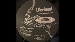 Weekend “Live at Ronnie Scott’s” 1983 Rough Trade [upl. by Iddo]