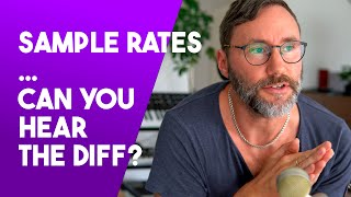 Sample Rates 441kHz vs 96kHz  Can you hear a difference [upl. by Antsirhc]