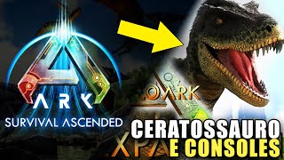 BOA NOTÍCIA I Ceratossauro no ARK I ARK MODS nos CONSOLES I ARK Survival Ascended [upl. by Vandyke]