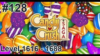 Candy Crush Saga Walkthrough Part 128  Level 1616  1688 [upl. by Alekin]