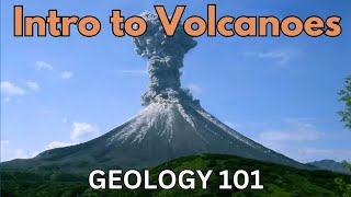 Geology 101 with Willsey Episode 11 Intro to Volcanoes [upl. by Weirick816]