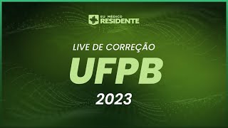 Live de Correção Gabarito  UFPB  Residência Médica 2023 [upl. by Nehtiek]