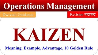 KAIZEN kaizen technique kaizen in quality management kaizen in operations management mba bba [upl. by Chemush179]