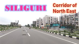 Siliguri at a glance  North east Corridor [upl. by Gratiana]