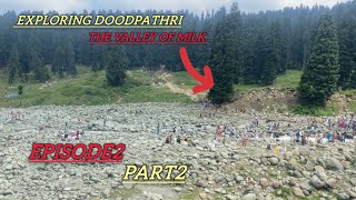 Exploring doodpathri 🏔️🍃the valley of milk enjoying with friends episode2 part2 fypage [upl. by Row]