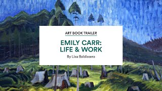 Emily Carr Life amp Work by Lisa Baldissera [upl. by Maryl]